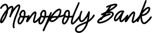 Monopoly Bank Font