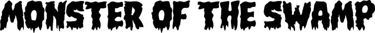Monster of the Swamp Font