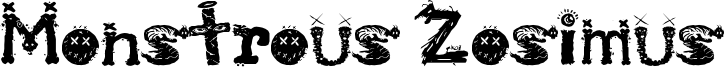 Monstrous Zosimus Font