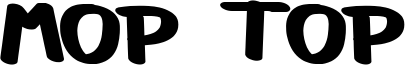 Mop Top Font
