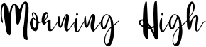 Morning High Font
