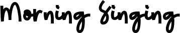 Morning Singing Font