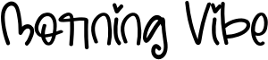 Morning Vibe Font