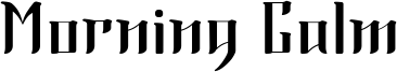 Morning Calm Font