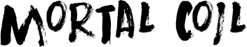 Mortal Coil Font