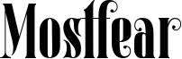 Mostfear Font