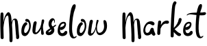 Mouselow Market Font