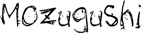 Mozugushi Font
