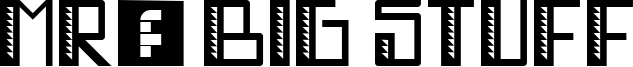 Mr. Big Stuff Font