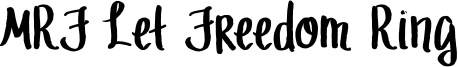 MRF - Let Freedom Ring.otf
