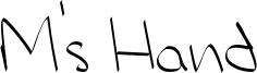 M's Hand.ttf.ttf