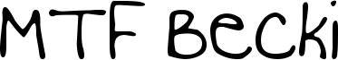 MTF Becki Font