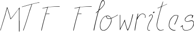 MTF Flowrites Font