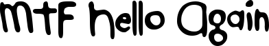 MTF Hello Again Font