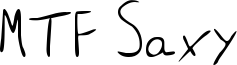 MTF Saxy Font