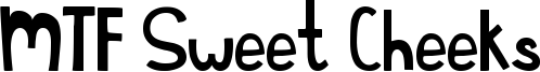MTF Sweet Cheeks Font