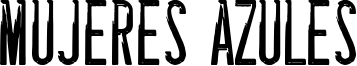 Mujeres Azules Font