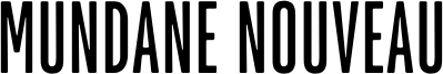 Mundane Nouveau Font