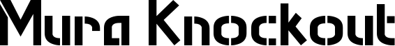 Mura Knockout Font