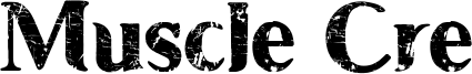 Muscle Cre Font