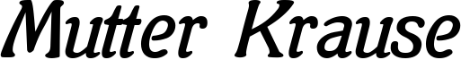 Mutter Krause Font