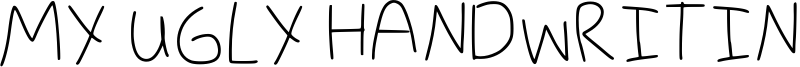 My Ugly Handwriting Font