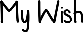 My Wish Font