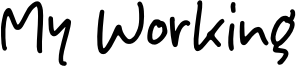 My Working Font