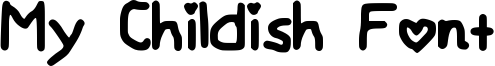 My Childish Font Font