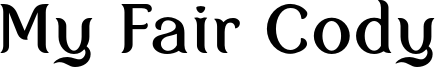 My Fair Cody Font