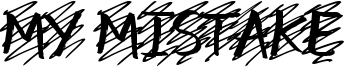 My Mistake Font