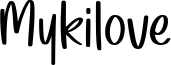 Mykilove Font