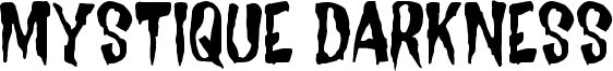 Mystique Darkness Font