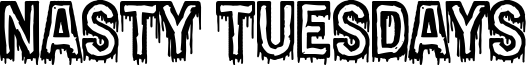 Nasty Tuesdays Font