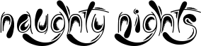 Naughty Nights Font