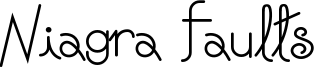 Niagra Faults Font