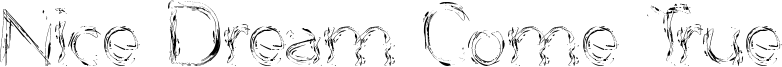 Nice Dream Come True Font