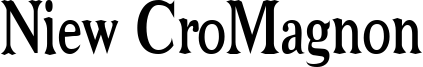 Niew CroMagnon Narrow.ttf