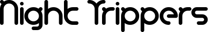 Night Trippers Font