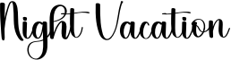 Night Vacation Font