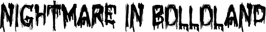 Nightmare in Bolloland Font