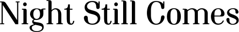 NightStillComes_bold_final_sample.otf