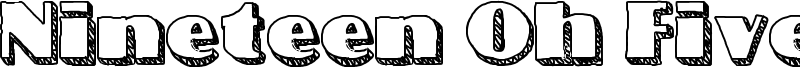 Nineteen Oh Five Font