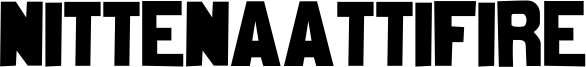 Nittenaattifire Font