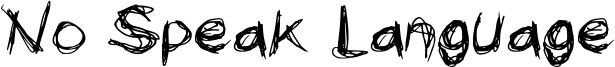 No Speak Language Font