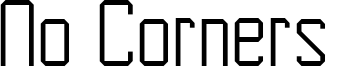 No Corners  Font