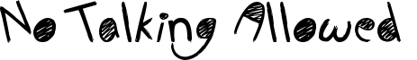 No Talking Allowed  Font