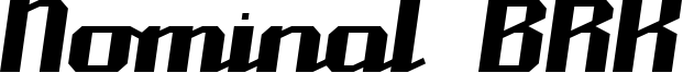 Nominal BRK Font