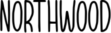Northwood Font