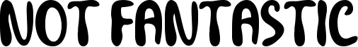 Not Fantastic.ttf